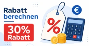 Rabatt berechnen mit 30 % Rabatt – Rechner, Prozentzeichen, Preisschild und Euro-Münzen zur Berechnung von Preisnachlässen und Ersparnissen
